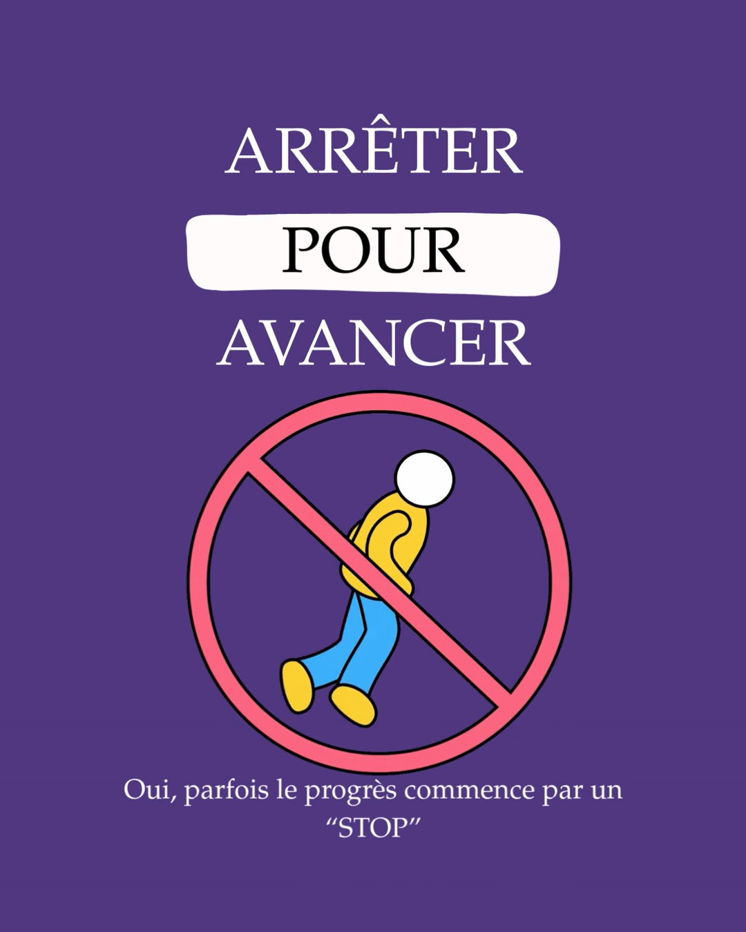 arreter pour avancer_optiorgconsulting